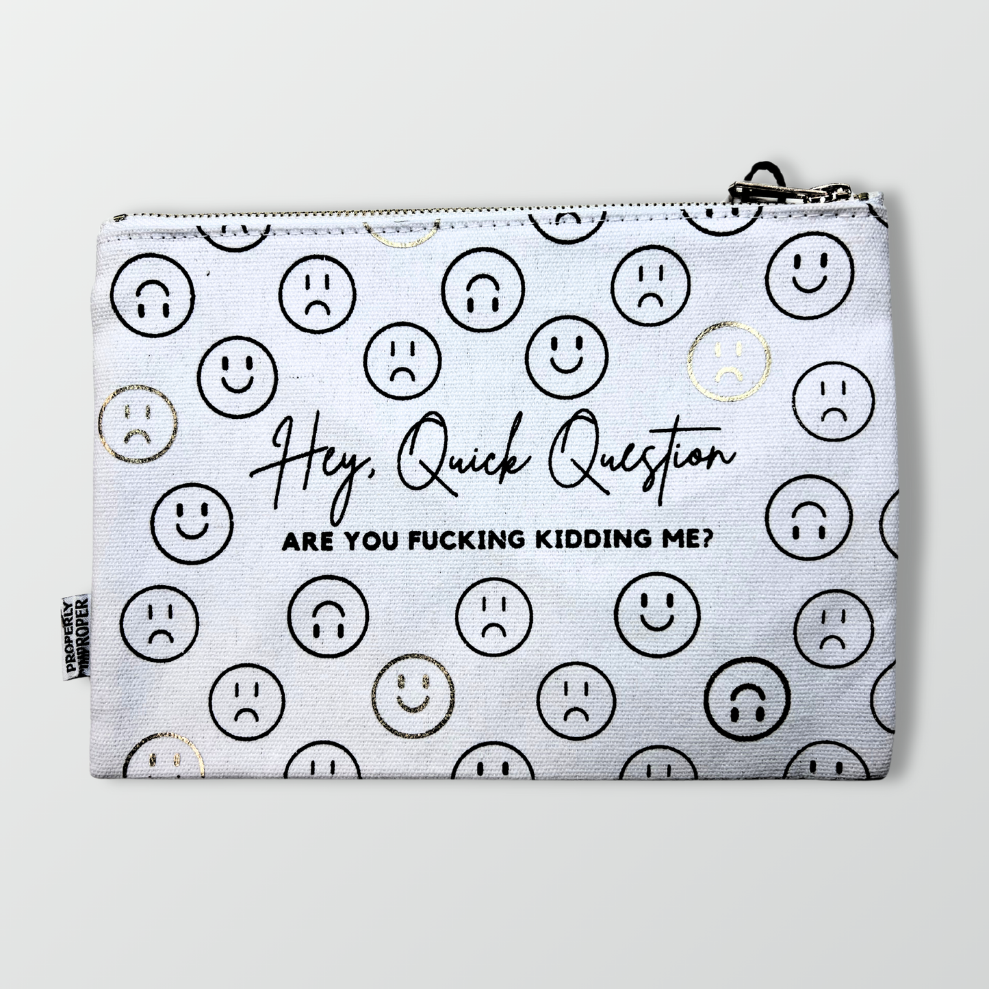 Hey Quick Question - Canvas Pouch