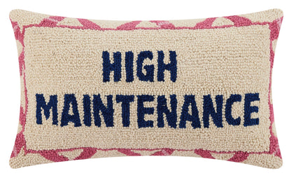 High Maintenance Hook Pillow